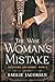 The Wise Woman's Mistake: O...