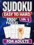 Easy to Hard Sudoku Vol. 1:...