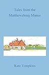 Tales from the Matthewsburg Manse
