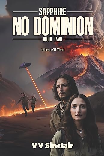 No Dominion: Inferno Of Time (Sapphire Chronicles, #2)