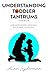 Understanding Toddler Tantrums: A Neuroscientific Approach to Calming Your Child