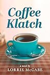 Coffee Klatch: A ...