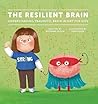 The Resilient Bra...