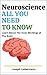 Neuroscience - All You Need To Know by Joseph Liebermann