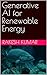 Generative AI for Renewable Energy