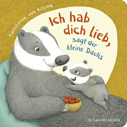 "Ich hab dich lieb", sagt der kleine Dachs: Niedliche Mitmach-Geschichte zum Liebhaben ab 2 Jahren (Board Book)