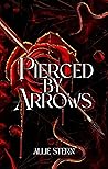 Pierced By Arrows