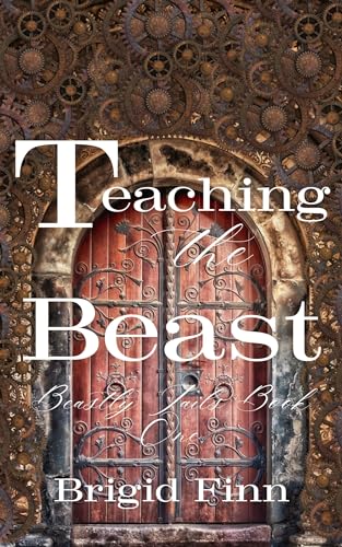 Teaching the Beast (Beastly Tails Book 1)