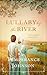 Lullaby by the River : An U...