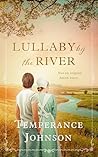 Lullaby by the River  by Temperance Johnson