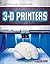 3-D Printers (Cutting-Edge Technology Book 1)