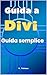 Guida a Divi: Guida semplic...