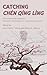 Catching Chen Qing Ling: The Untamed and Adaptation, Production, and Reception in Transcultural Contexts (Cultural Media Studies)