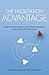 The Facilitation Advantage:...