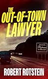 The Out-of-Town Lawyer by Robert Rotstein