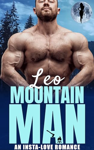Leo the Mountain Man (Obsessive Mountain Alphas, #21)
