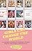 Girls Can Change the World:...