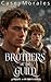 Brothers of the Guild (Of Crowns & Quills)