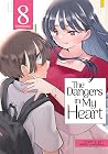 The Dangers in My...