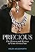 Precious: The History and M...