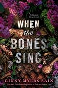 When the Bones Sing