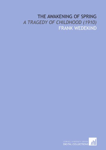 The Awakening of Spring: A Tragedy of Childhood