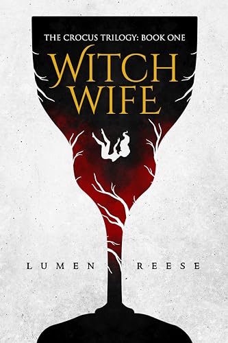 Witch Wife (The Crocus Trilogy, #1)