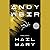 Project Hail Mary by Andy Weir Project Hail Mary by Andy Weir