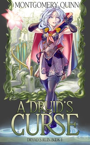 A Druid's Curse: Dryad's Ruin (Kindle Edition)