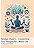 Mindset Mastery - Transform...