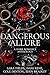 Dangerous Allure by Sara Fields Dangerous Allure by Sara Fields