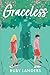 Graceless (Grace Notes)
