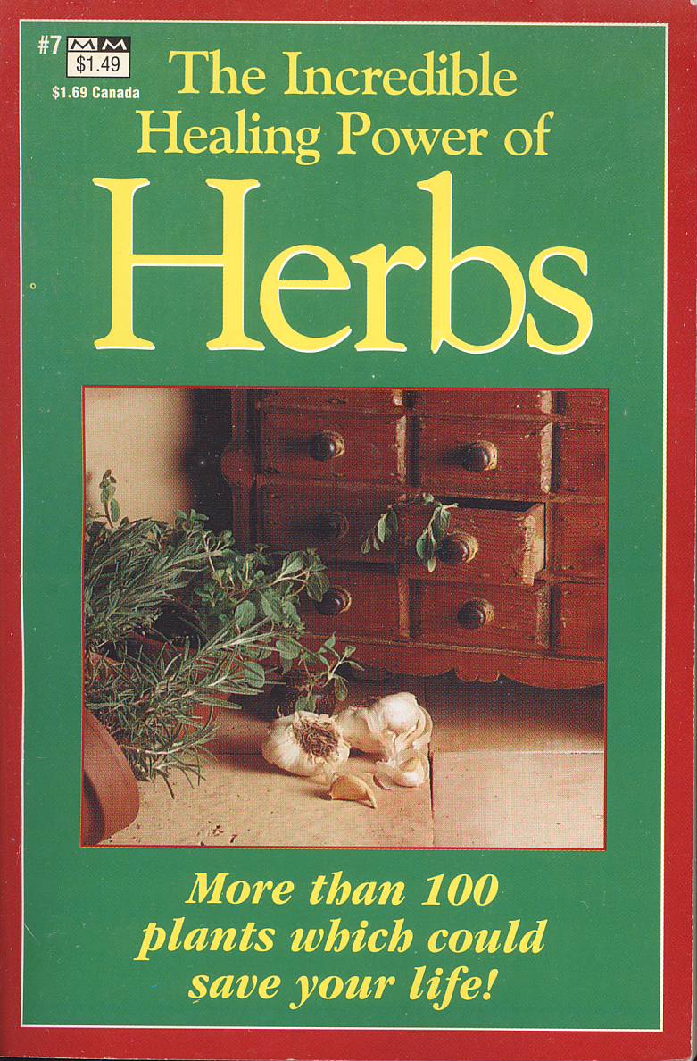 The Incredible Healing Power of Herbs (Paperback)