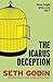 The Icarus Deception: How High Will You Fly?