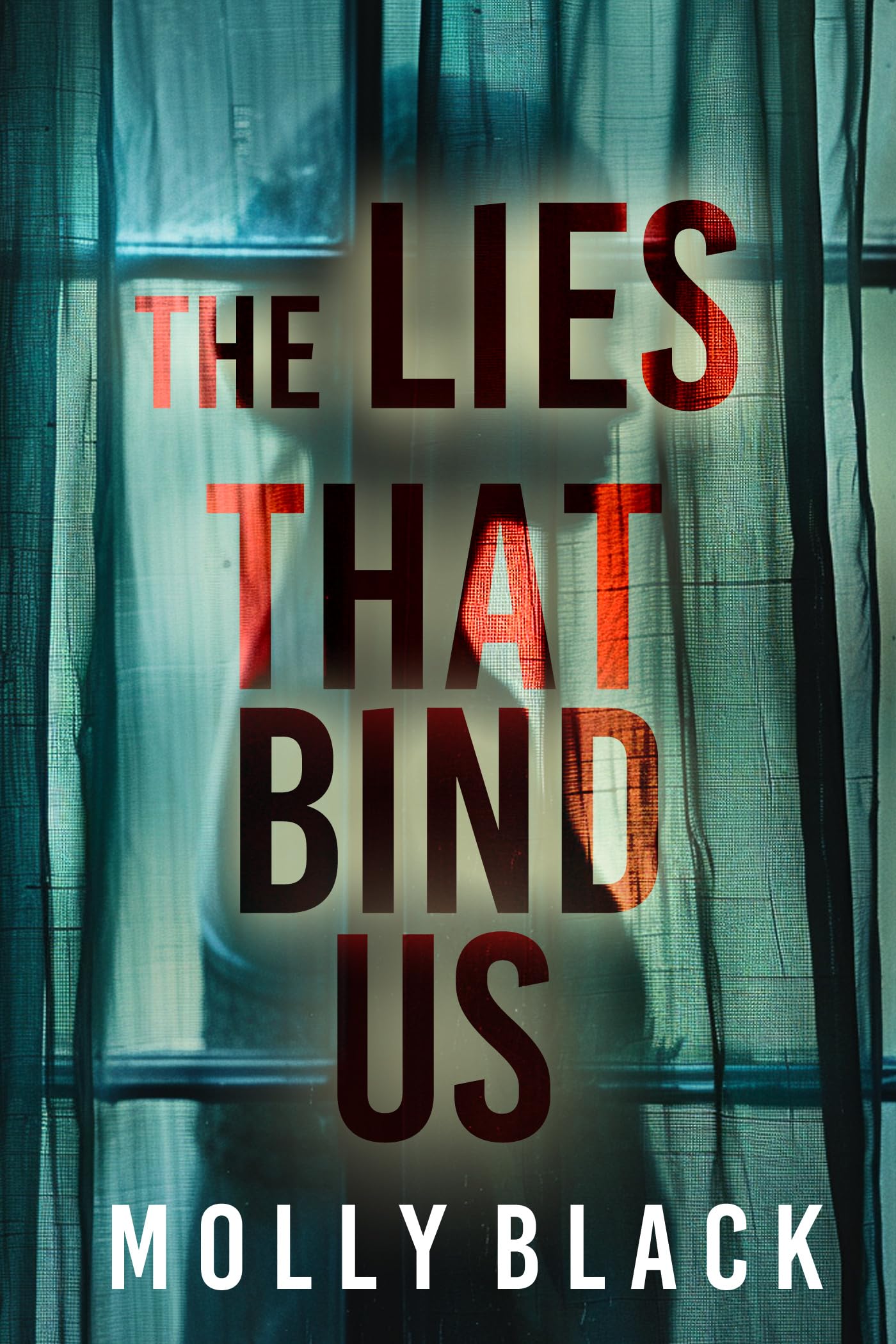The Lies That Bind Us (Kindle Edition)