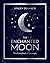 The Enchanted Moon