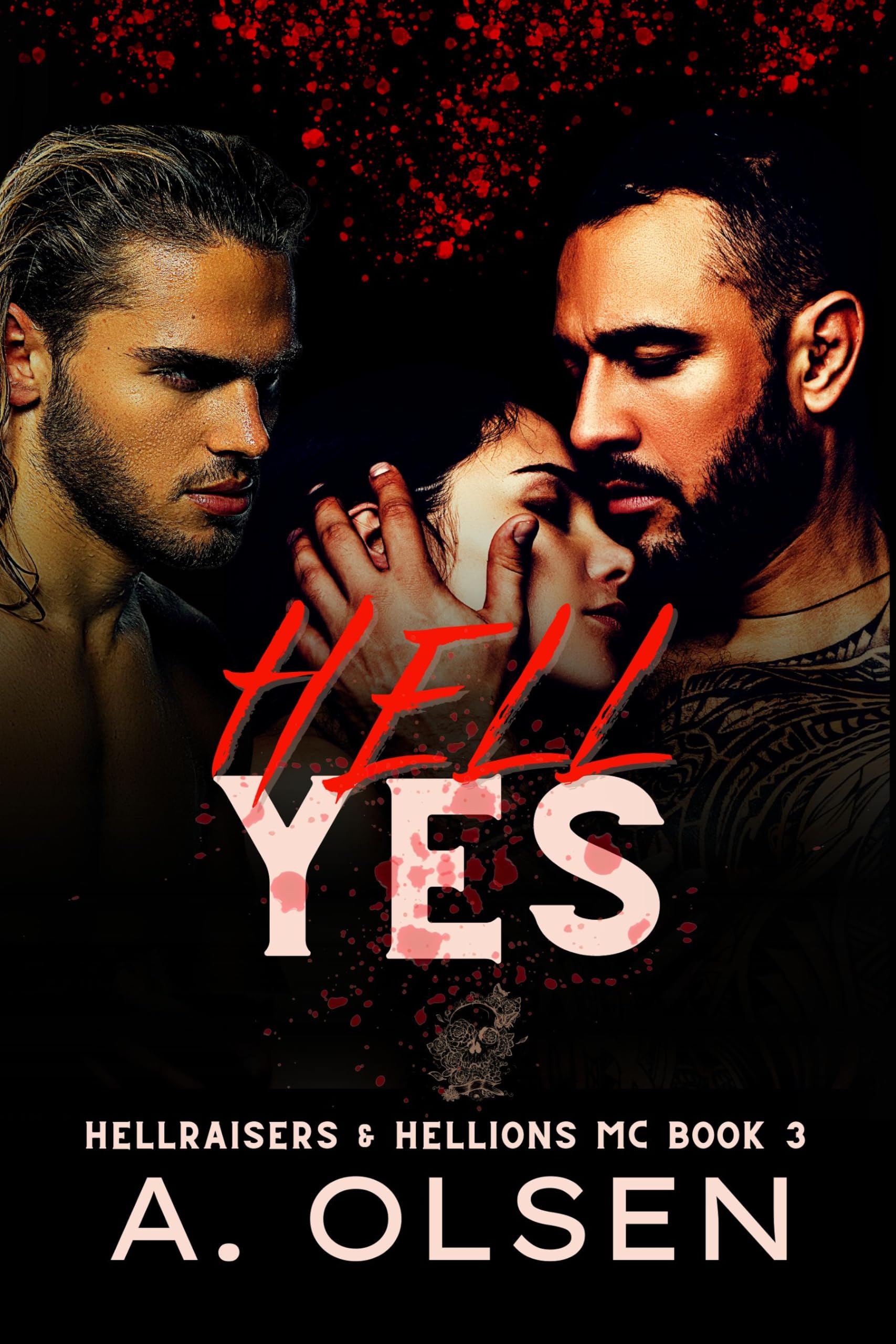 Hell Yes (Hellraisers & Hellions MC #3)