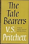 The Tale Bearers: Essays on English, American, and Other Writers