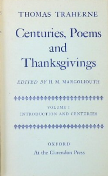 Centuries, Poems, and Thanksgivings, Volume I: Introduction and Centuries (Hardcover)