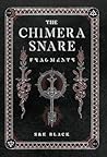 The Chimera Snare...
