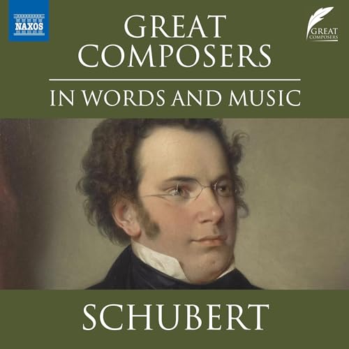 Schubert in Words and Music