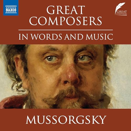 Mussorgsky in Words and Music