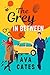 Grey In Between (The Greyso...