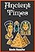 Ancient Times by Kevin Roache