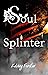 Soul Splinter
