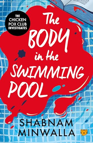 The Body in The Swimming Pool : The Chicken Pox Club Investigates (Kindle Edition)