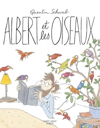 Albert et les oiseaux (Hardcover)