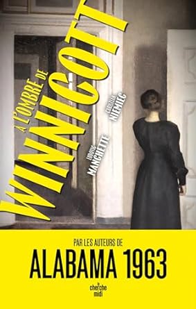 A l'ombre de Winnicott