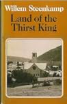 Land of the Thirst King Land of the Thirst King