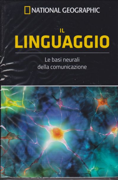 Il linguaggio: Le basi neurali della comunicazione (Hardcover)